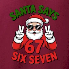 Santa says 67