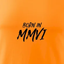 Born in - Římské číslo 2006