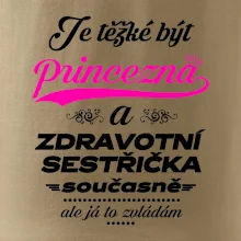 Je těžké být princezna - zdravotní sestřička