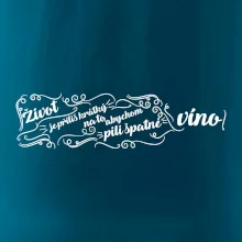 Život je příliš krátký - lahev