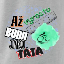 Až vyrostu budu jako táta - cyklista