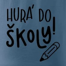 Hurá do školy!