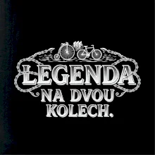 Legenda na dvou kolech