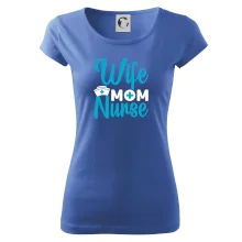 Wife mom nurse