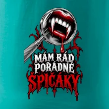 Mám rád pořádné špičáky