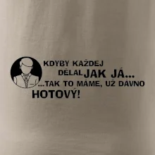 Manager - kdyby každej dělal jak já, tak to máme už dávno hotový