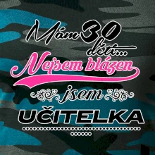 Mám 30 dětí, jsem učitelka