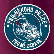 Sekání pro někoho práce, pro mě zábava