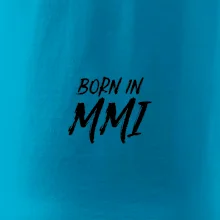 Born in - Římské číslo 2001