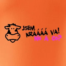 Jsem krávááá va! No a co!