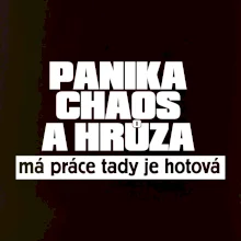 Panika, chaos a hrůza