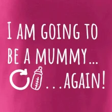 I am going to be a mummy…again!