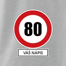 Dopravní značka - rychlost 80 - váš nápis