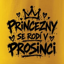 Urban Streetwear - Princezny se rodí v prosinci