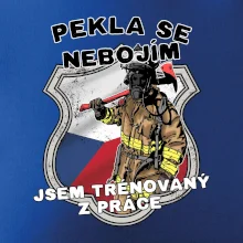 Hasič jsem trénovaný z práce Hasič jsem trénovaný z práce