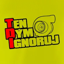 Ten dým ignoruj Ten dým ignoruj