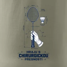 Badminton chirurgická přesnost