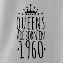 Queens are born in 1960