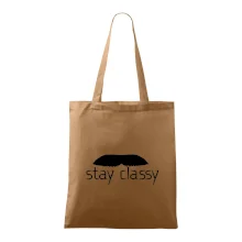 Stay Classy - mustache