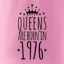 Queens are born in 1976