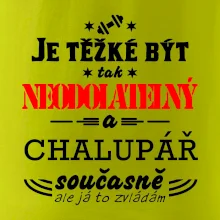 Je těžké být neodolatelný chalupář