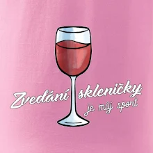 Zvedání skleničky je můj sport