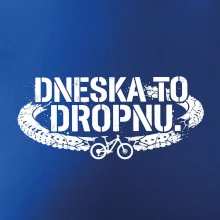 Dneska to dropnu