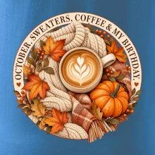 October sweaters coffee my birthday podzimní káva a svetr