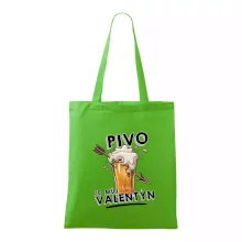 Pivo je můj valentýn
