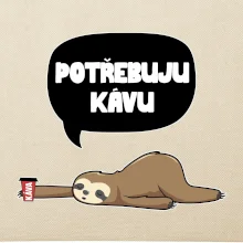 Potřebuju kávu lenochod