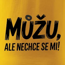 Můžu, ale nechce se mi