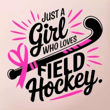 Just a girl who loves field hockey černo růžové