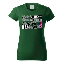 Hodné holky jdou do nebe, zlobivé kam chtějí!