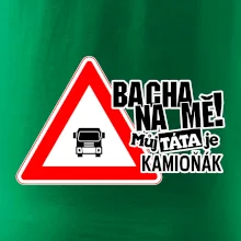 Bacha na mě! Můj táta je kamioňák