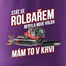 Stát se rolbařem nebyla moje volba, mám to v krvi