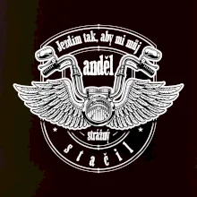 Jezdím tak rychle, aby mi můj anděl strážný stačil