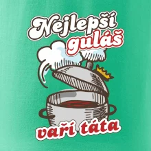 Nejlepší guláš vaří táta