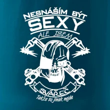 Nesnáším být sexy - svářeč