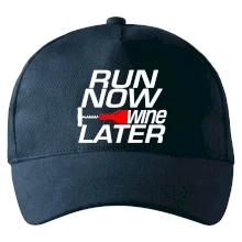 Run now Wine later