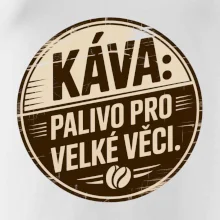 Káva - Palivo pro velké věci