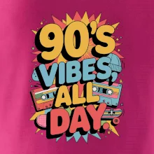 90s vibes all day