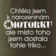 Chtěla jsem dostat motorku - narozeniny