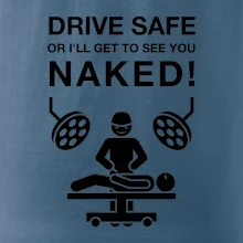 Jezdi bezpečně nebo tě uvidím nahého  (Hana-creative)