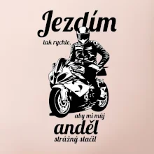 Silniční motorka - jezdím tak rychle, aby mi můj anděl strážný stačil