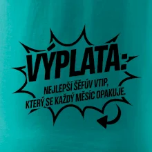 Výplata nejlepší šéfův vtip, který se každý měsíc opakuje