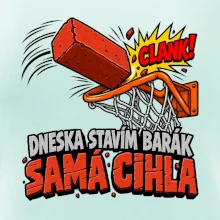 Dneska stavím barák samá cihla