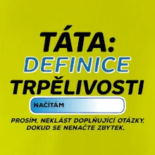 Táta definice trpělivosti