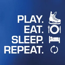 Play Eat Sleep Repeat hokej Play Eat Sleep Repeat hokej