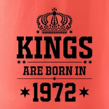 Kings are born in 1972