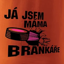 Ja jsem máma bránkáře (hokej)
